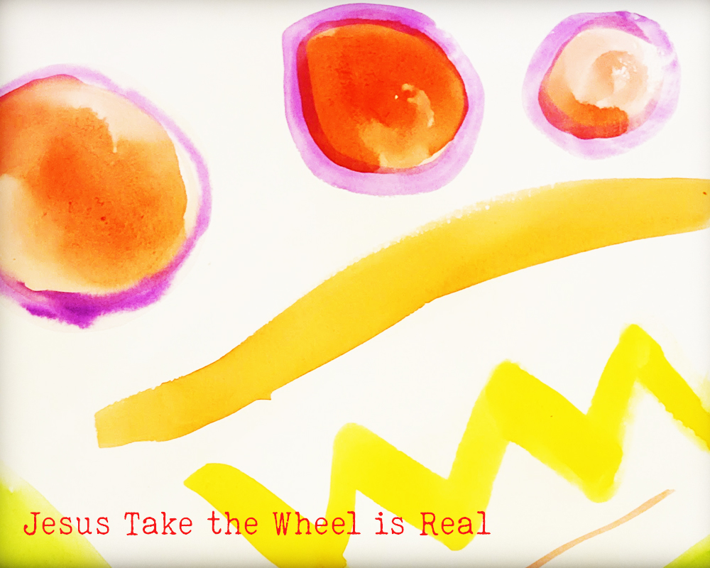 Jesus Take the Wheel is&nbsp;Real