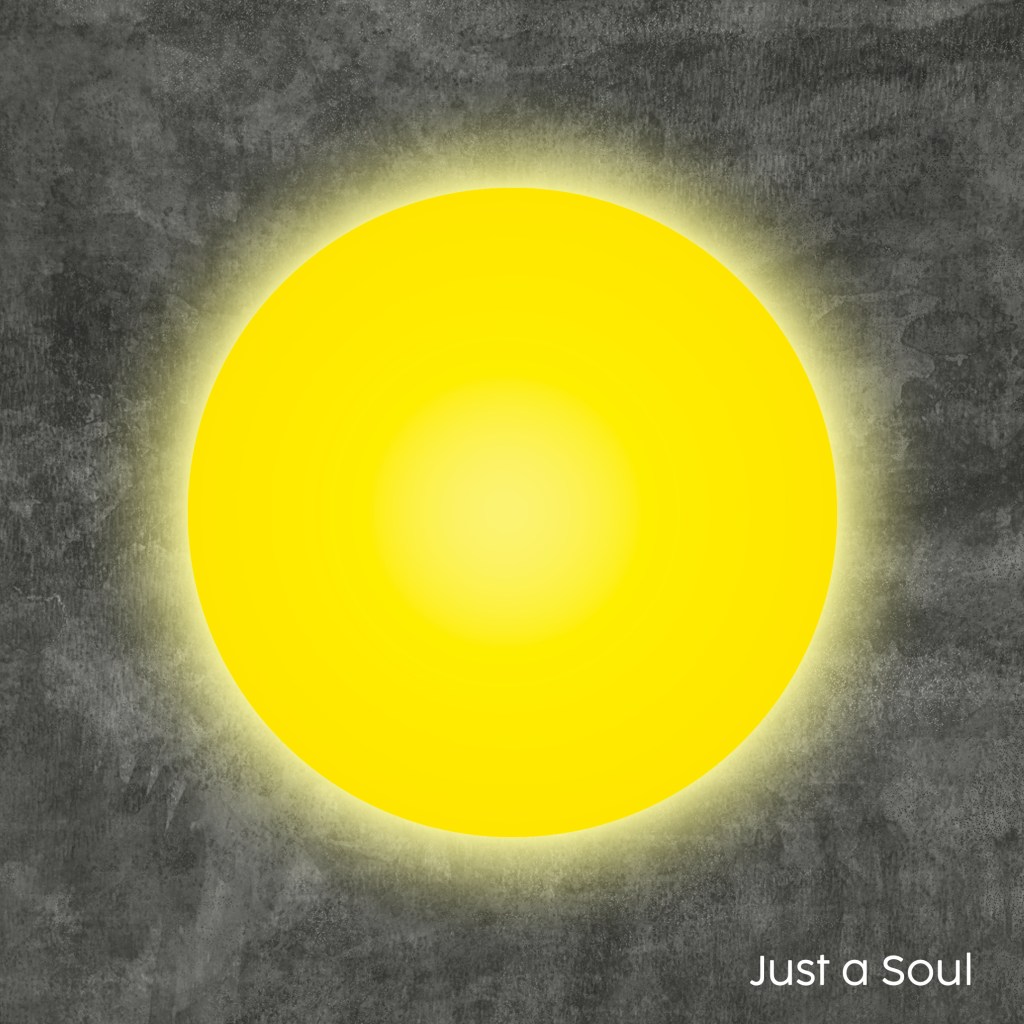 Just a Soul