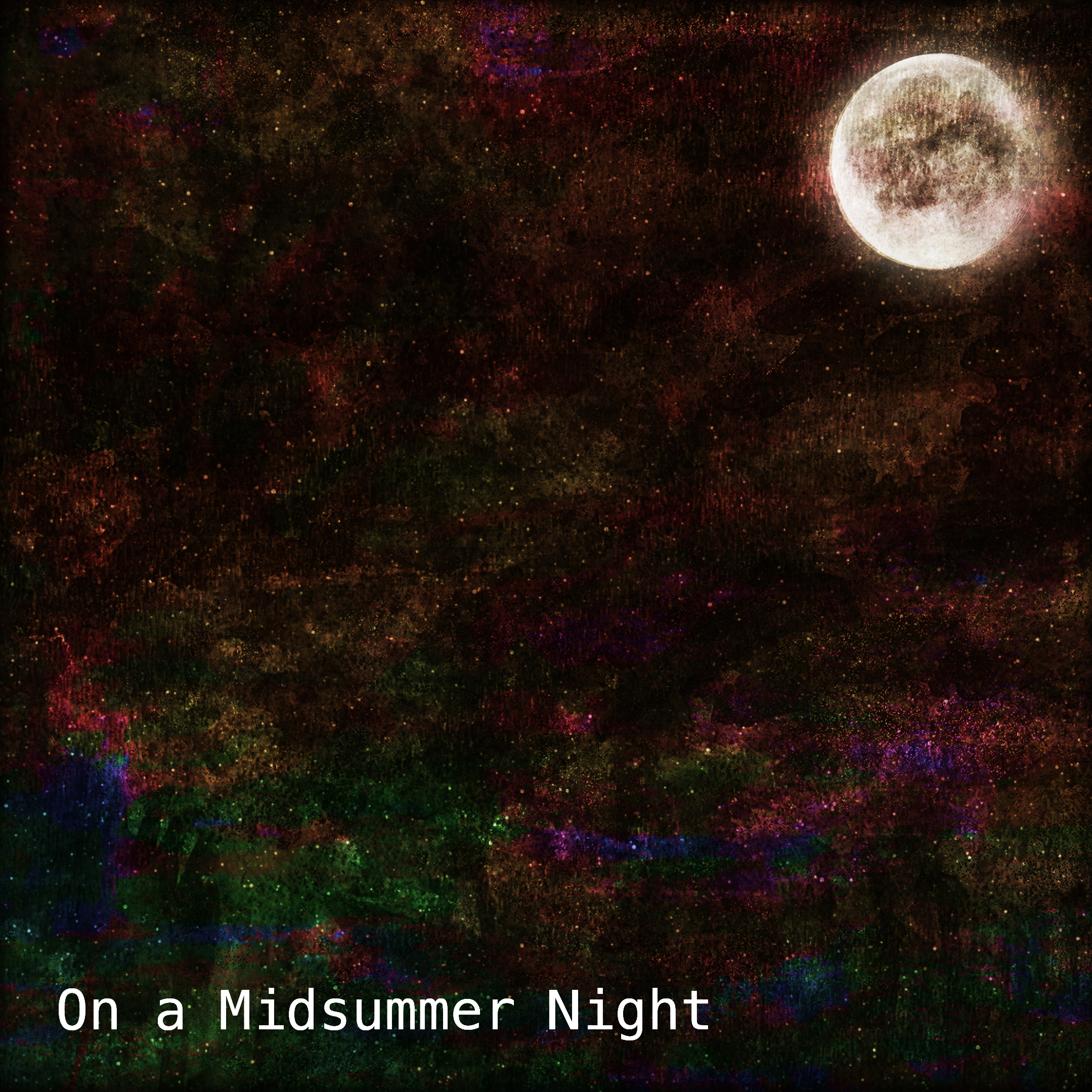 On A Midsummer Night