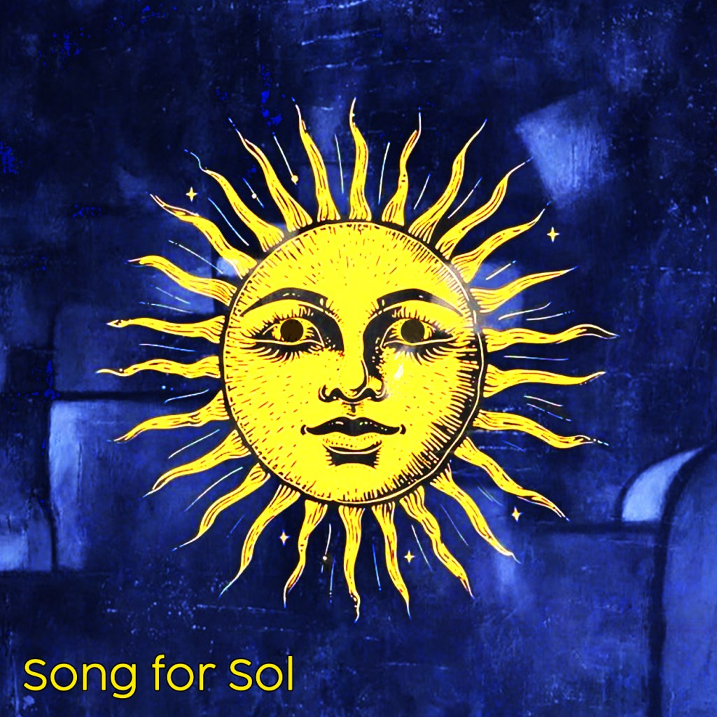 A Song For&nbsp;Sol
