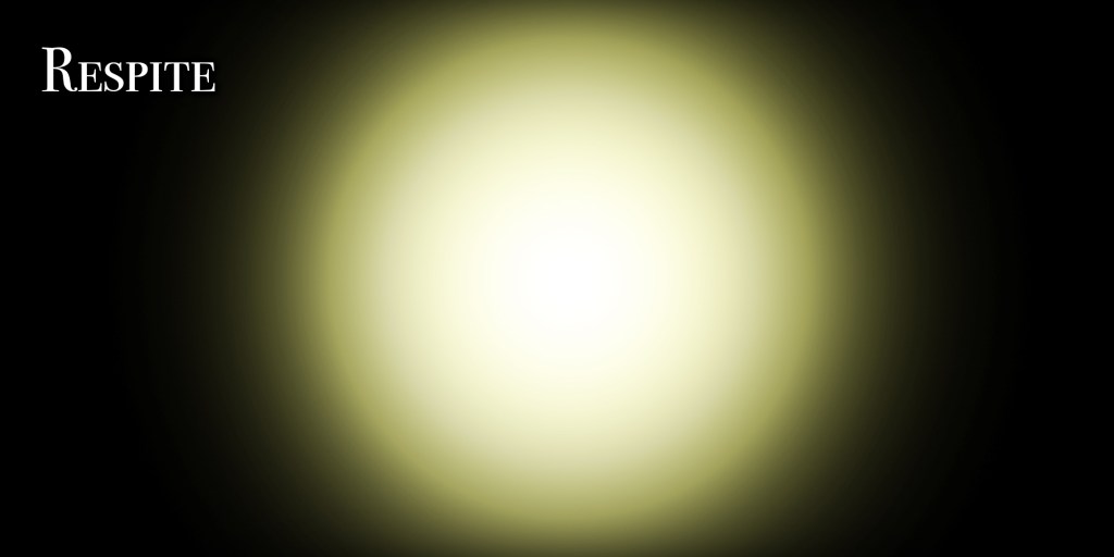 Respite